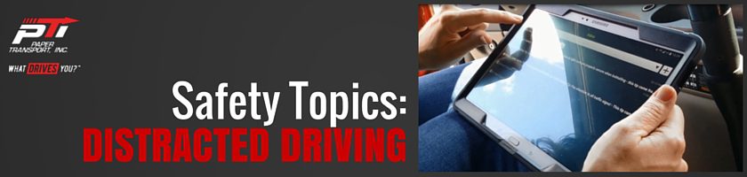 Distracted Driving - Safety Topics PTI Banner