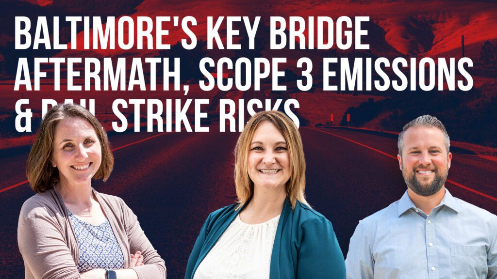 Baltimore's Key Bridge Aftermath, Scope 3 Emissions & Rail Strike Risks