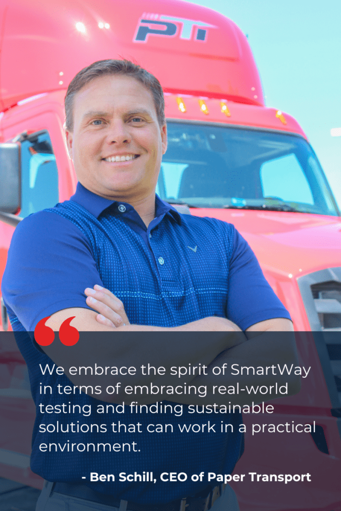 Ben Schill, CEO of Paper Transport, Quote on SmartWay Recognition